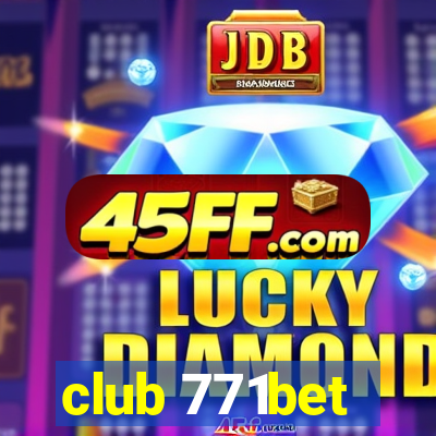 club 771bet